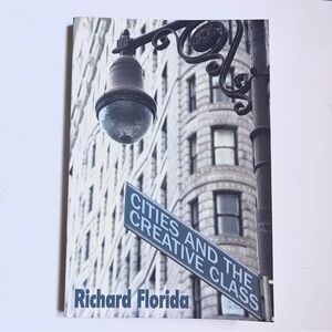 Cities and the Creative Class Book By Richard Florida. 198 pages NEW